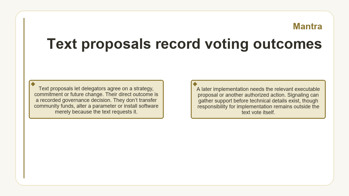 Illustration: Mantra: Text proposals record voting outcomes